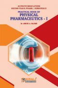 Physical Pharmaceutics - I (Practical Book) Physical Pharmaceutics - I (Practical Book)