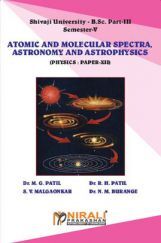 Physics Atomic And Molecular Spectra, Astronomy And Astrophysics (Paper - XII) Physics Atomic And Molecular Spectra, Astronomy And Astrophysics (Paper - XII)