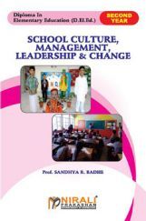School Culture, Management, Leadership & Change School Culture, Management, Leadership & Change
