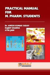 Practical Manual For M. Pharm. Students (Bipharmaceutics, Pharmaceutics, Pharmaceutical Biotechnology And Pharmaceutical Chemistry) Practical Manual For M. Pharm. Students (Bipharmaceutics, Pharmaceutics, Pharmaceutical Biotechnology And Pharmaceutical Chemistry)