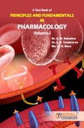 Principles And Fundamentals In Pharmacology Volume - I Principles And Fundamentals In Pharmacology Volume - I