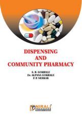 Dispensing And Community Pharmacy (Pharmaceutics - IV) Dispensing And Community Pharmacy (Pharmaceutics - IV)