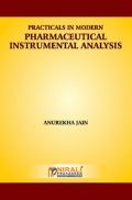 Practicals In Modern Pharmaceutical Instrumental Analysis