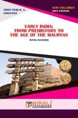Early India : From Prehistory To The Age Of Mauryas Early India : From Prehistory To The Age Of Mauryas