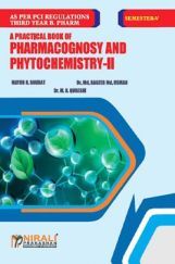 A Practical Book Of Pharmacognosy And Phytochemistry - II A Practical Book Of Pharmacognosy And Phytochemistry - II