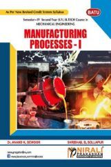 Manufacturing
 Processes - I