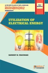Utilization Of Electrical Energy Utilization Of Electrical Energy