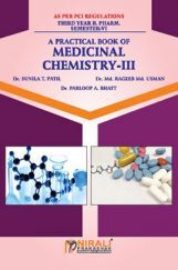 A Practical Book Of Medicinal Chemistry – III (Practical) A Practical Book Of Medicinal Chemistry – III (Practical)