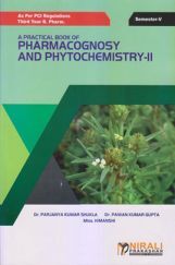 A Practical Book Of Pharmacognosy And Phytochemistry II A Practical Book Of Pharmacognosy And Phytochemistry II
