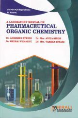 A Laboratory Manual On Pharmaceutical Organic Chemistry A Laboratory Manual On Pharmaceutical Organic Chemistry