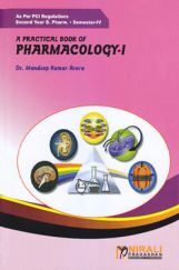 A Practical Book Of Pharmacology - I A Practical Book Of Pharmacology - I