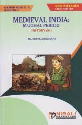 Medieval India : Mughal Period Medieval India : Mughal Period