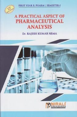 A Practical Aspect Of Pharmaceutical Analysis