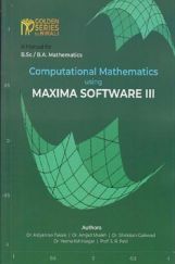 Computational Mathematics Using Maxima Software - III Computational Mathematics Using Maxima Software - III
