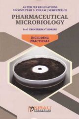 Pharmaceutical Microbiology (Including Practicals) Pharmaceutical Microbiology (Including Practicals)