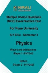 (MCQ) Exam Practice Test S.Y. B.Sc Sem-4 Physics (Waves And Oscillations Paper-1) (Optics Paper-2) (MCQ) Exam Practice Test S.Y. B.Sc Sem-4 Physics (Waves And Oscillations Paper-1) (Optics Paper-2)