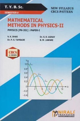 Mathematical Methods In Physics-II