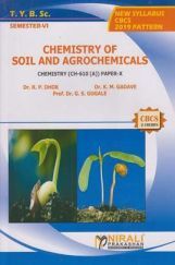Chemistry Of Soil And Agrochemicals : Chemistry (CH-610 [a]) Paper 10 (TY B.Sc Sem 6)