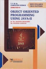 Object Oriented Programming Using Java-2 (TY B.Sc Computer Science Sem 6) Object Oriented Programming Using Java-2 (TY B.Sc Computer Science Sem 6)