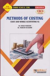 Methods Of Costing : Cost And Works Accounting 2 (TY BCom Sem 6) Methods Of Costing : Cost And Works Accounting 2 (TY BCom Sem 6)