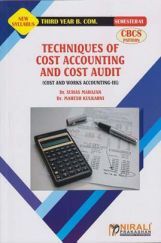 Techniques Of Cost Accounting And Cost Audit (Cost And Works Accounting-3) TY BCom Sem 6 Techniques Of Cost Accounting And Cost Audit (Cost And Works Accounting-3) TY BCom Sem 6
