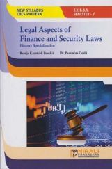 LEGAL ASPECTS OF FINANCE AND SECURITY LAWS (TY BBA Semester 5) LEGAL ASPECTS OF FINANCE AND SECURITY LAWS (TY BBA Semester 5)