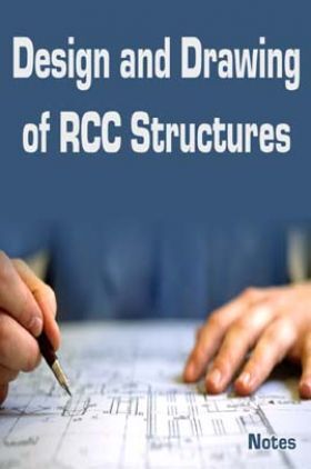 Design and Drawing of RCC Structures Notes eBook