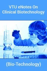 VTU eNotes On Clinical Biotechnology (Bio-Technology) VTU eNotes On Clinical Biotechnology (Bio-Technology)