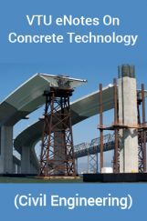 VTU eNotes On Concrete Technology (Civil Engineering) VTU eNotes On Concrete Technology (Civil Engineering)