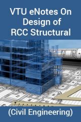VTU eNotes On Design of RCC Structural Elements (Civil Engineering) VTU eNotes On Design of RCC Structural Elements (Civil Engineering)