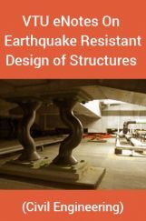 VTU eNotes On Earthquake Resistant Design of Structures (Civil Engineering) VTU eNotes On Earthquake Resistant Design of Structures (Civil Engineering)