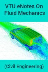 VTU eNotes On Fluid Mechanics (Civil Engineering) VTU eNotes On Fluid Mechanics (Civil Engineering)