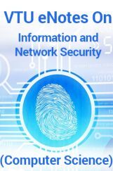 VTU eNotes On Information and Network Security (Computer Science) VTU eNotes On Information and Network Security (Computer Science)