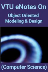 VTU eNotes On Object Oriented Modeling and Design (Computer Science) VTU eNotes On Object Oriented Modeling and Design (Computer Science)