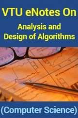 VTU eNotes On Analysis and Design of Algorithms (Computer Science) VTU eNotes On Analysis and Design of Algorithms (Computer Science)