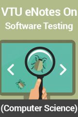 VTU eNotes On Software Testing (Computer Science) VTU eNotes On Software Testing (Computer Science)