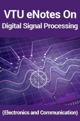 VTU eNotes On Digital Signal Processing (Electronics and Communication) VTU eNotes On Digital Signal Processing (Electronics and Communication)