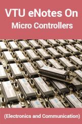 VTU eNotes On Micro Controllers (Electronics and Communication) VTU eNotes On Micro Controllers (Electronics and Communication)
