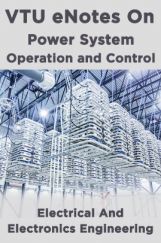 VTU eNotes On Power System Operation and Control (Electrical And Electronics Engineering) VTU eNotes On Power System Operation and Control (Electrical And Electronics Engineering)