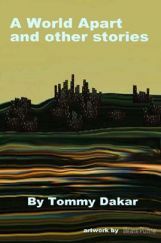 A World Apart and Other Stories A World Apart and Other Stories