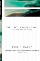 Dialogue in Fading Light - New and Selected Poems Dialogue in Fading Light - New and Selected Poems