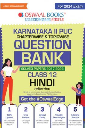 Oswaal Karnataka 2nd PUC Question Bank Class 12 Hindi, Chapterwise & Topicwise Previous Solved Papers (2017-2023) for Board Exams 2024