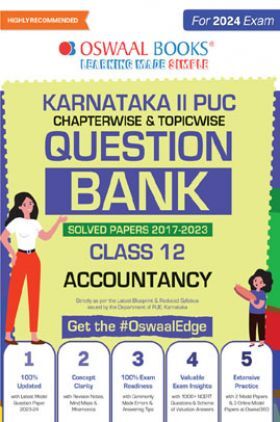 Oswaal Karnataka 2nd PUC Question Bank Class 12 Accountancy, Chapterwise & Topicwise Previous Solved Papers (2017-2023) for 2024 Board Exams