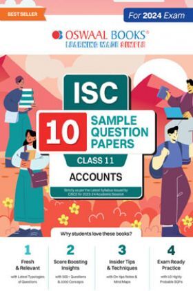 Oswaal ISC 10 Sample Question Papers Class 11 Accounts For 2024 Exams (Based On The Latest CISCE/ ISC Specimen Paper)
