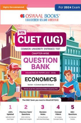 Oswaal NTA CUET (UG)| Question Bank Chapterwise & Topicwise Economics For 2024 Exam