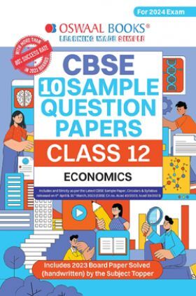 Oswaal CBSE Sample Question Papers Class 12 Economics Book (For Board Exams 2024)