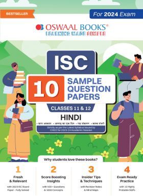 Oswaal ISC 10 Sample Question Papers Classes 11 & 12 Hindi For Board Exams 2024 (Based On The Latest CISCE/ ISC Specimen Paper)