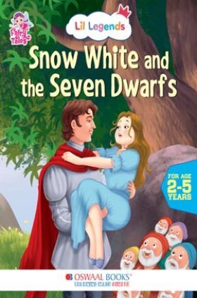 Oswaal Lil Legends Fairy Tales- Snowwhite & the Seven Dwarfs For Kids, Age 2-5 Years | Illustrated Stories | Bed Time Books