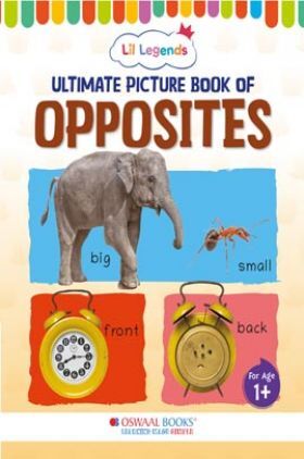 Oswaal Lil Legends Picture Book for Kids, Age 1+, To learn about Opposites