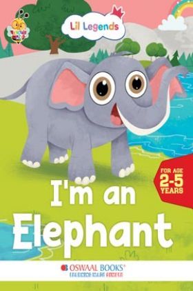 Oswaal Lil Legends Fascinating Animal Book , ELEPHANT- A Wild Animal, Exciting Illustrated Book for kids, Age 2+